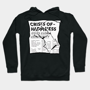 Crisis of Happiness Hoodie